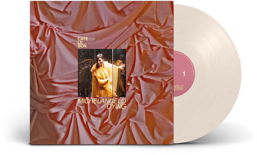 Cate le Bon - Michelangelo Dying [Indie Exclusive Bone White Colored Vinyl LP]