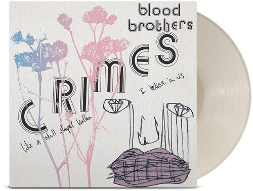 The Blood Brothers - Crimes (Explicit Content) [Bone White Colored Vinyl LP]