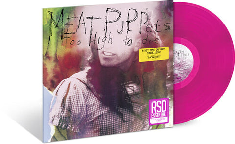 Meat Puppets - Too High to Die [Indie Exclusive Neon Jazzberry Colored Vinyl LP]