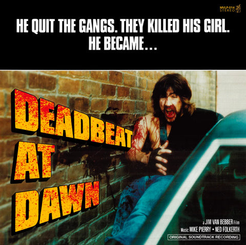 Mike Pierry and Ned Folkerth - Deadbeat At Dawn (Original Soundtrack) [Vinyl LP]