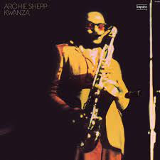 Archie Shepp - Kwanza [Vinyl LP]