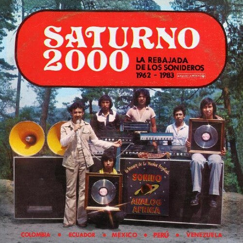 Saturno 2000 - La Rebajada de Los Sonideros 1962-1983 [Vinyl 2 LP]