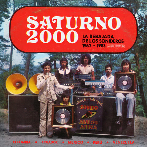 Saturno 2000: La Rebajada De Los Sonideros ‘62-‘83 [Vinyl 2 LP]