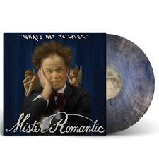 Mister Romantic (John C. Reilly) - What’s Not To Love? [Blue Marble Vinyl LP]