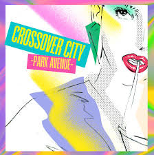 Various Artists - Crossover City/Park Avenue [Vinyl LP]