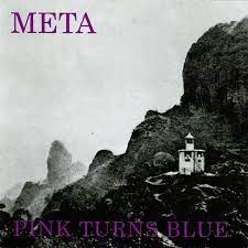 Pink Turns Blue - Meta [Limited Edition Clear Vinyl LP]