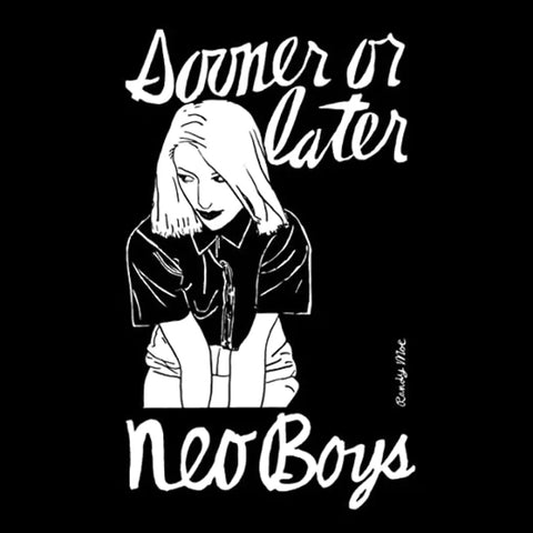 Neo Boys - Sooner Or Later [Vinyl 2 LP]
