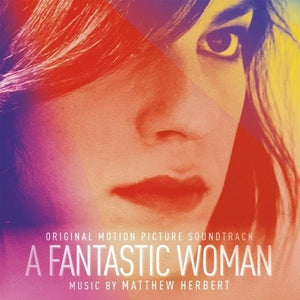 A FANTASTIC WOMAN - Original Soundtrack [Numbered Transparent Pink 2LP]