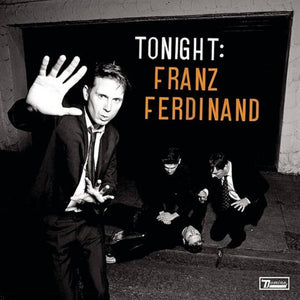 Franz Ferdinand  - Tonight [Vinyl 2LP]