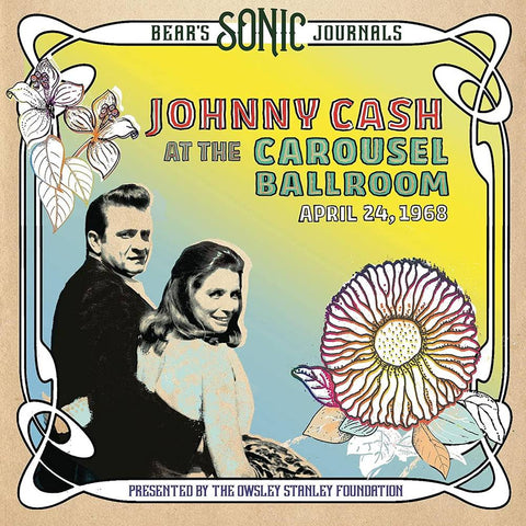 Johnny Cash - Bear's Sonic Journals: At the Carousel Ballroom [Vinyl 2 LP]