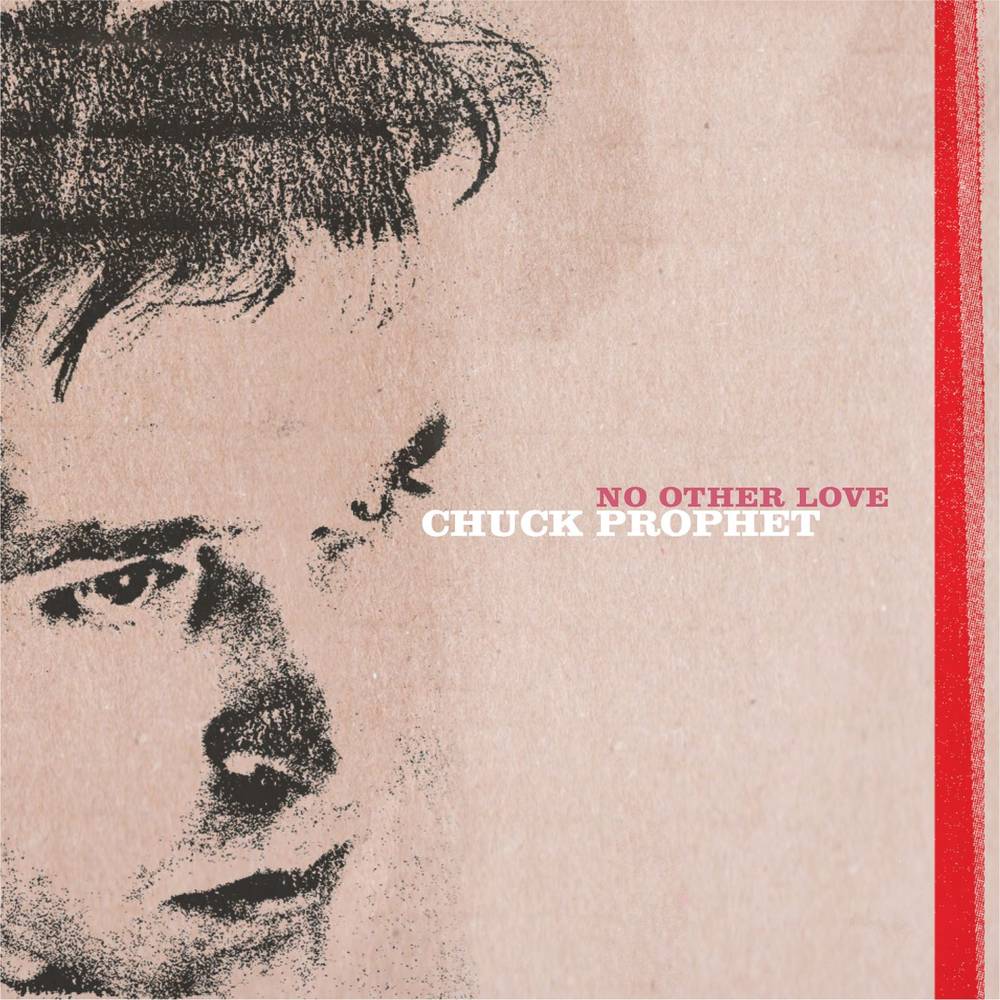 Chuck Prophet - No Other Love [ Limited Red Splatter Vinyl LP]