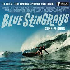 Blue Stingrays - Surf N Burn [Limited Edition Colored Vinyl LP]