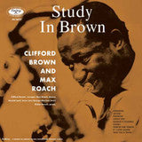 Clifford Brown & Max Roach - Study In Brown [Audiophile Vinyl LP]