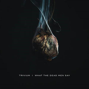 Trivium - What The Dead Men Say [Limited Edition Bone Vinyl LP]